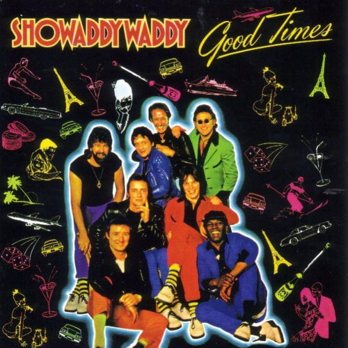 Showaddywaddy - 1981 Good Times